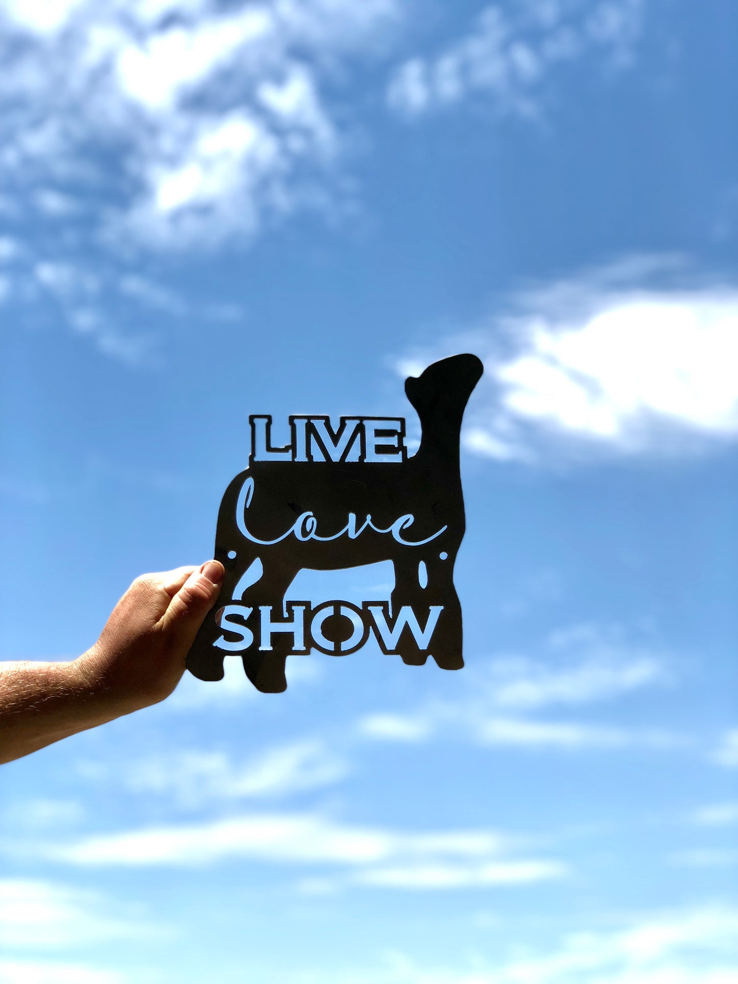“Live, Love, Show” Show Animal Metal Sign