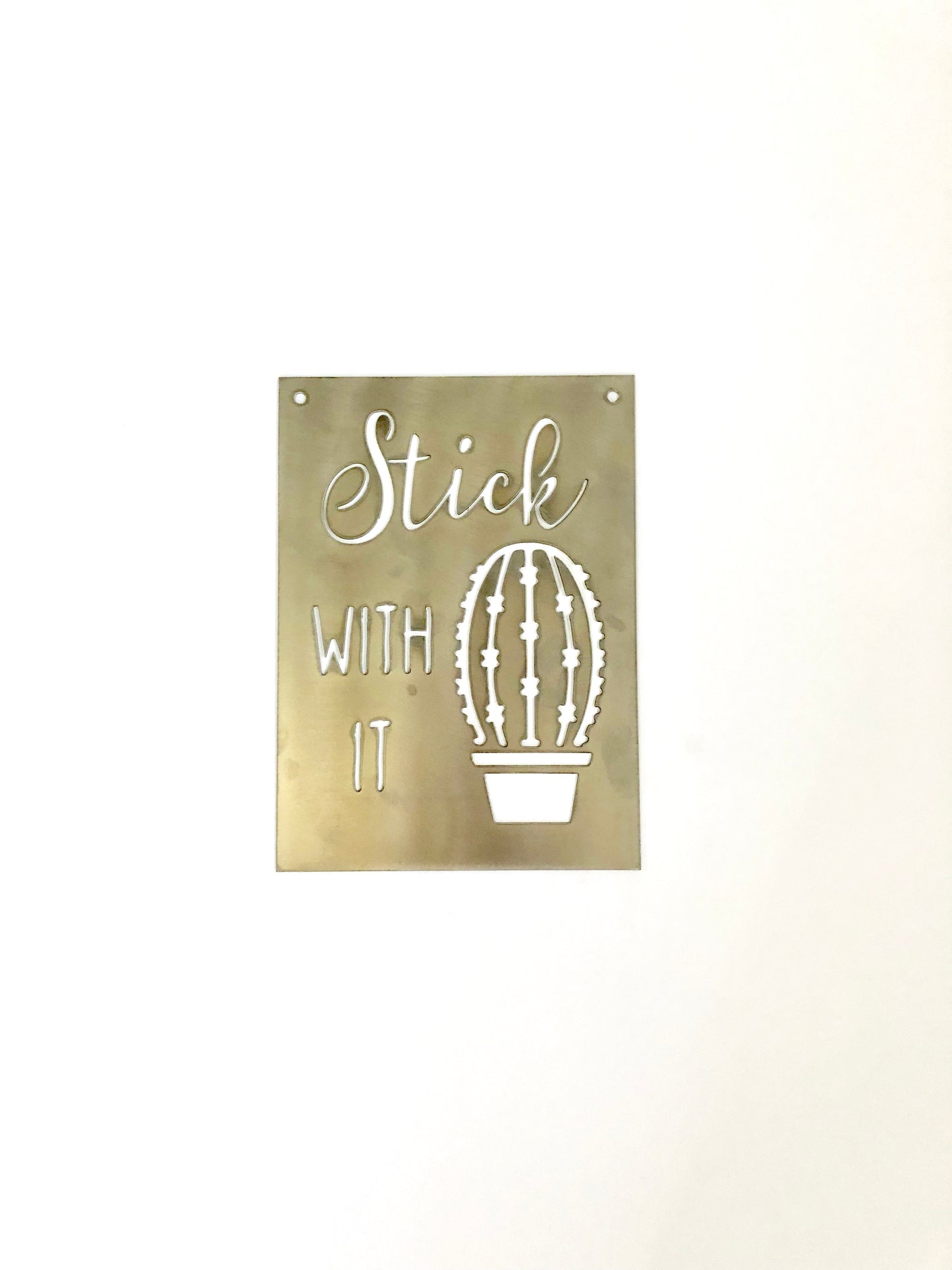 Stick With It Succulent Metal Sign