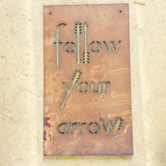 Follow Your Arrow Metal Sign, brave decoration, nursery decor, arrow decor, gifts for her, gifts for baby, kids room decor,