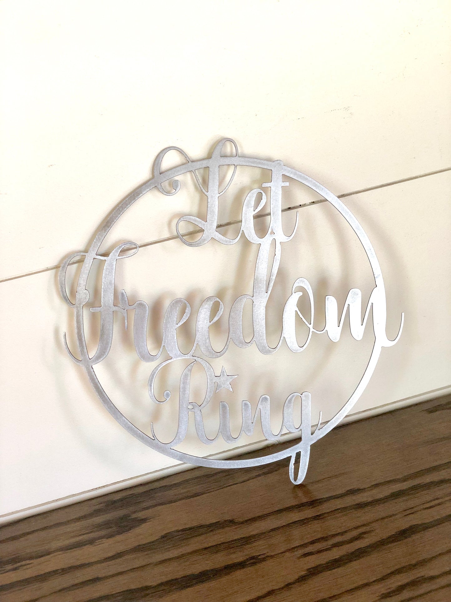 Let Freedom Ring Script Circular Metal Sign