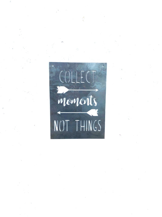 Collect Moments Not Things Small Rectangular Metal Sign