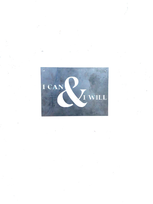 I Can & I Will Small Rectangular Metal Sign