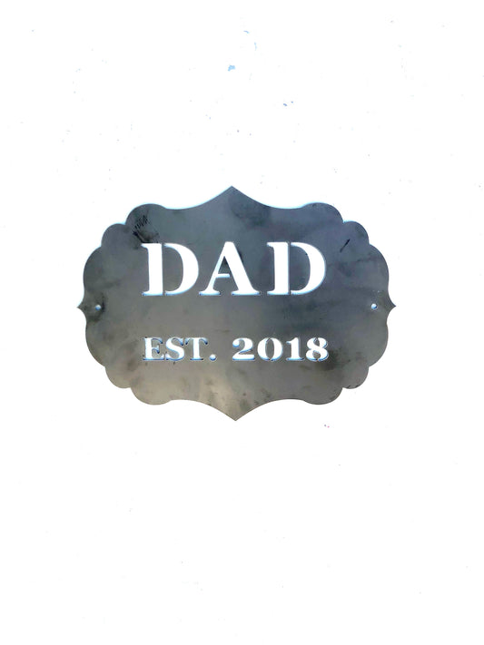 DAD established Metal Wall Hanging